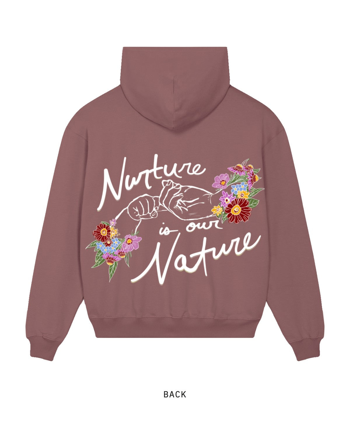 Nurture is our Nature — Hoodie, back, in Kaffa Coffee
